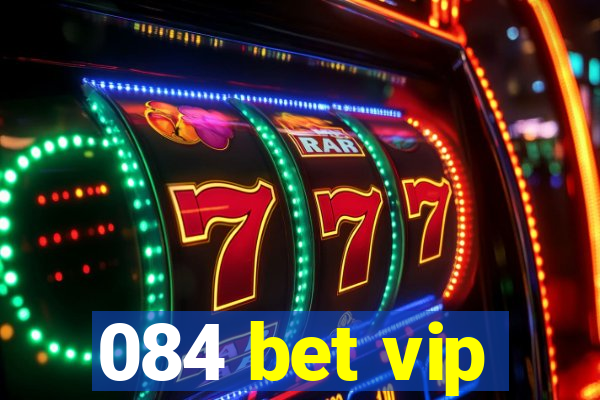 084 bet vip
